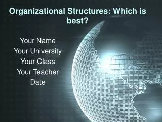 Organizational Structures: Which is best?