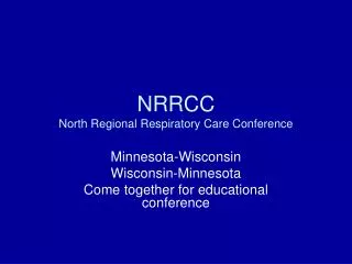 NRRCC North Regional Respiratory Care Conference