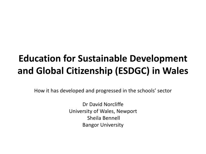 education for sustainable development and global citizenship esdgc in wales