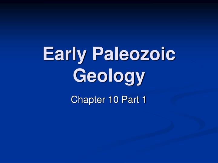 early paleozoic geology