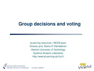 Group decisions and voting