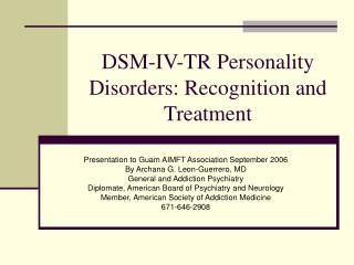 DSM-IV-TR Personality Disorders: Recognition and Treatment