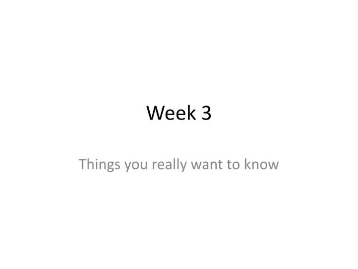 week 3