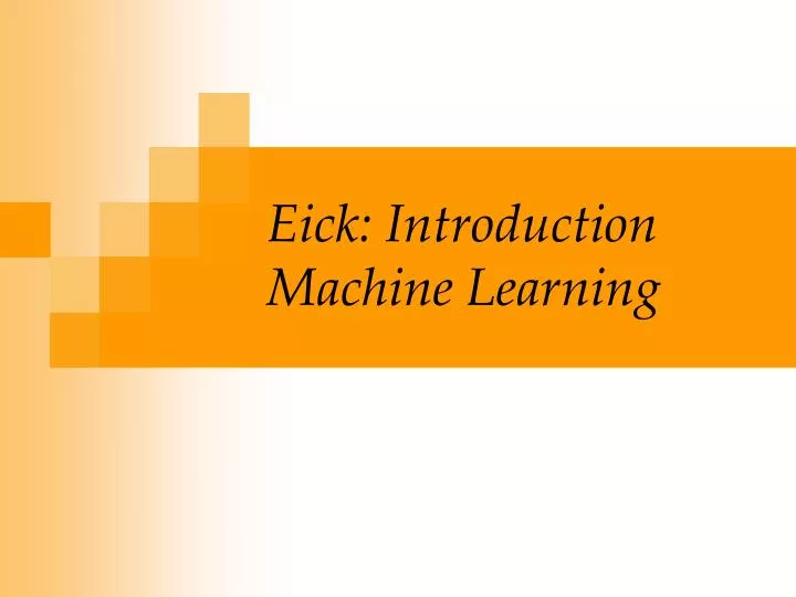 eick introduction machine learning