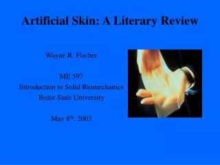 Artificial Skin: A Literary Review
