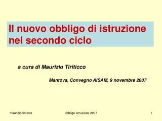 a cura di Maurizio Tiriticco Mantova, Convegno AISAM, 9 novembre 2007