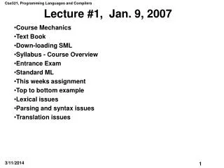 Lecture #1, Jan. 9, 2007