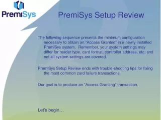 PremiSys Setup Review