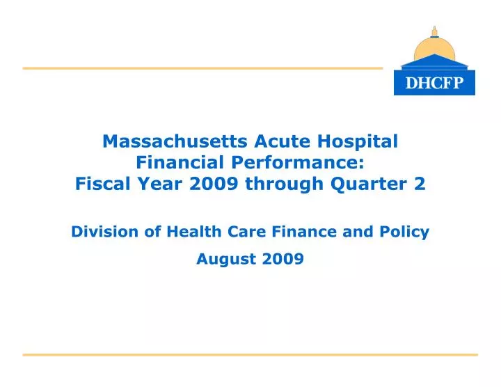 massachusetts acute hospital financial performance fiscal year 2009 through quarter 2
