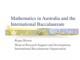 Mathematics in Australia and the International Baccalaureate