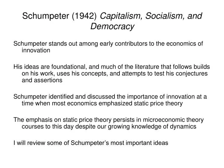 schumpeter 1942 capitalism socialism and democracy