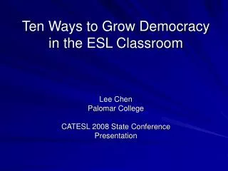Ten Ways to Grow Democracy in the ESL Classroom