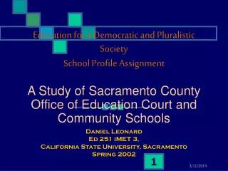 Daniel Leonard Ed 251 iMET 3, California State University, Sacramento Spring 2002