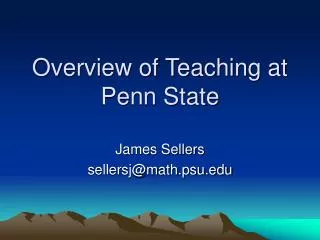 Overview of Teaching at Penn State
