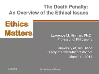 The Death Penalty : An Overview of the Ethical Issues