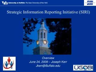 Strategic Information Reporting Initiative (SIRI)
