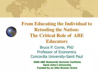 From Educating the Individual to Retooling the Nation: The Critical Role of ABE Educators