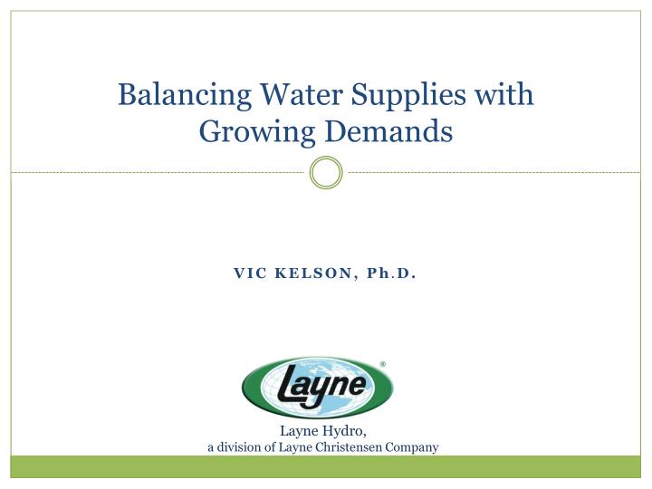 balancing water supplies with growing demands