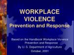 WORKPLACE VIOLENCE Prevention and Response - slide 1
