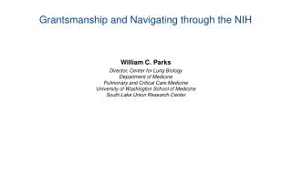 Grantsmanship and Navigating through the NIH