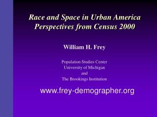 Race and Space in Urban America Perspectives from Census 2000