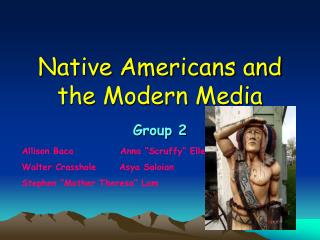 Native Americans and the Modern Media