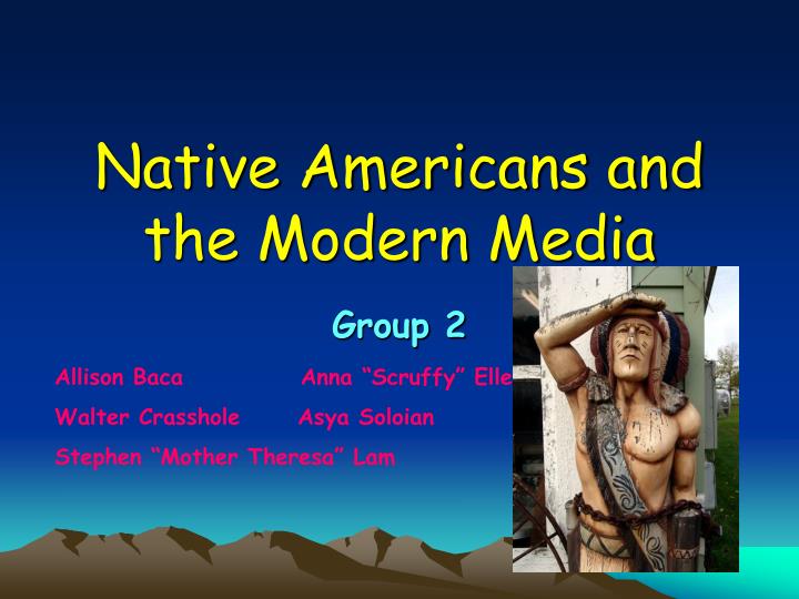 native americans and the modern media