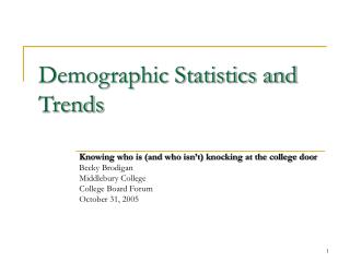 Demographic Statistics and Trends