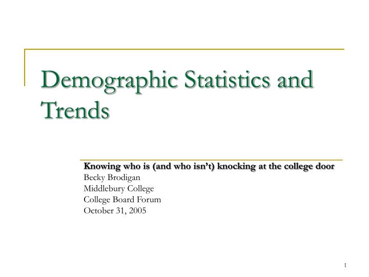 demographic statistics and trends