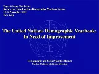 The United Nations Demographic Yearbook: In Need of Improvement