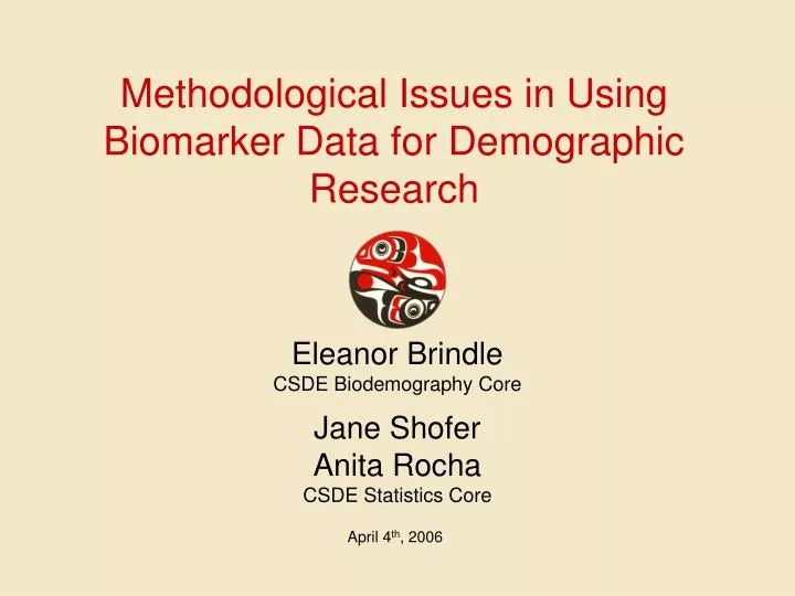 methodological issues in using biomarker data for demographic research