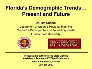 Florida’s Demographic Trends… Present and Future