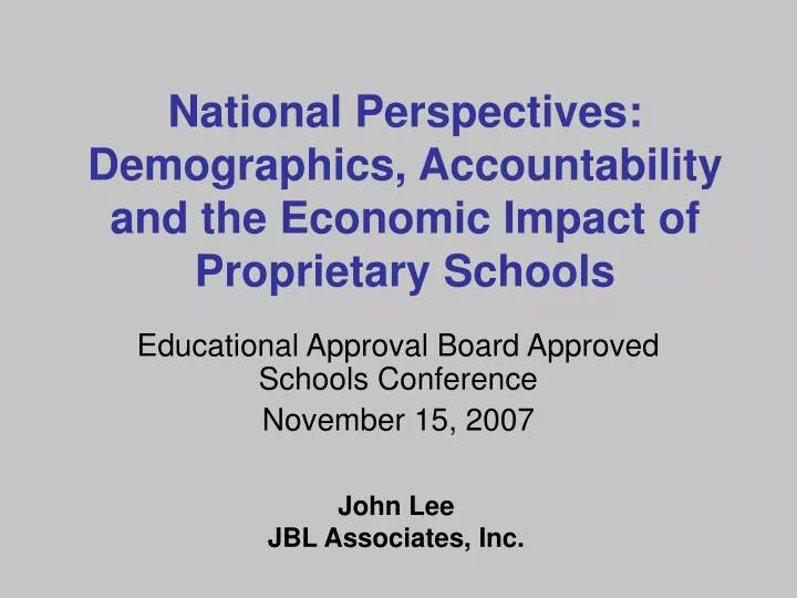 national perspectives demographics accountability and the economic impact of proprietary schools