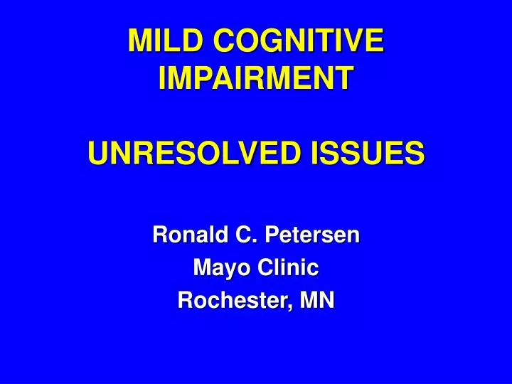 mild cognitive impairment unresolved issues