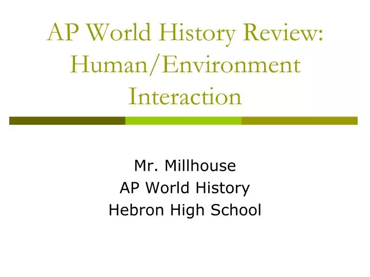 ap world history review human environment interaction