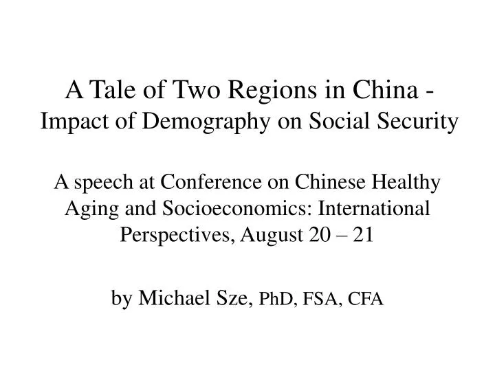 a tale of two regions in china impact of demography on social security