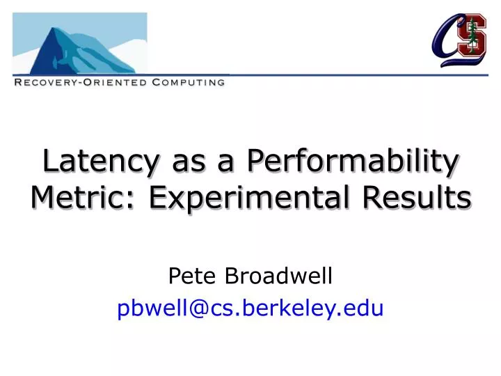 latency as a performability metric experimental results