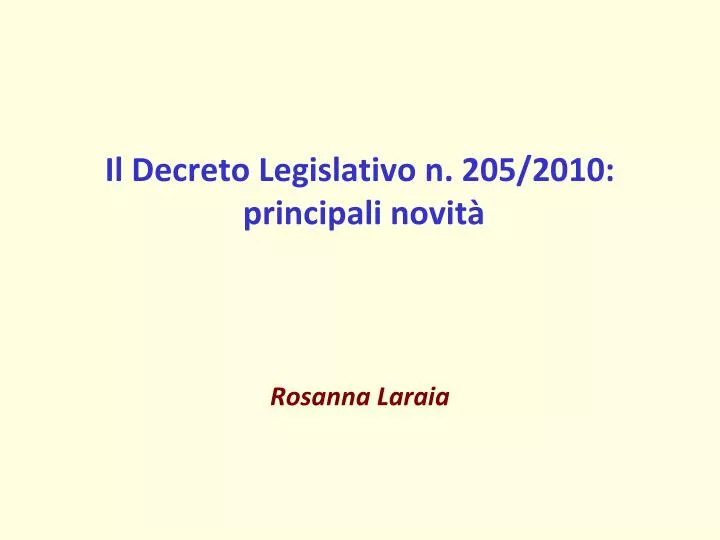 il decreto legislativo n 205 2010 principali novit