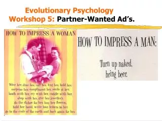 Evolutionary Psychology Workshop 5: Partner-Wanted Ad’s.