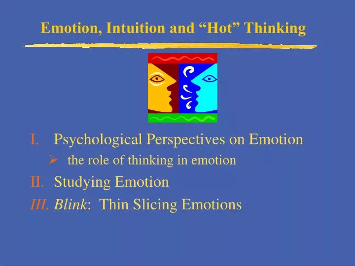 emotion intuition and hot thinking