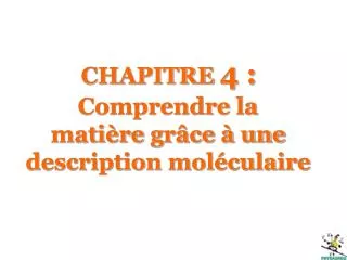 comprendre la mati re gr ce une description mol culaire