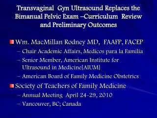 Transvaginal Gyn Ultrasound Replaces the Bimanual Pelvic Exam –Curriculum Review and Preliminary Outcomes