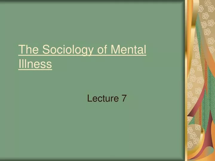 the sociology of mental illness