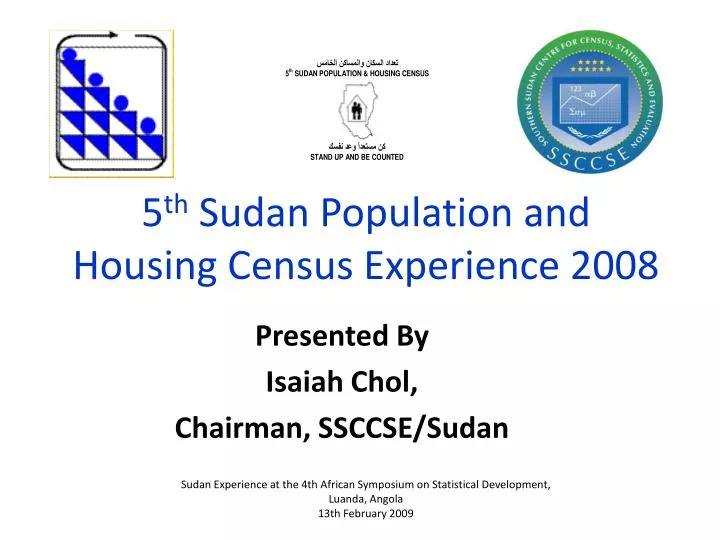 5 th sudan population and housing census experience 2008