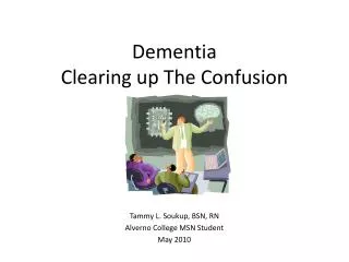 Dementia Clearing up The Confusion