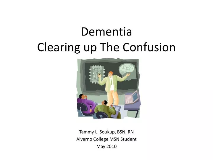 dementia clearing up the confusion