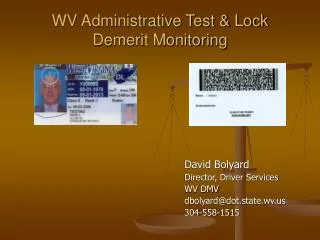 WV Administrative Test &amp; Lock Demerit Monitoring