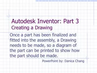 Autodesk Inventor: Part 3 Creating a Drawing