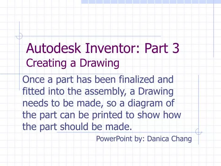 autodesk inventor part 3 creating a drawing