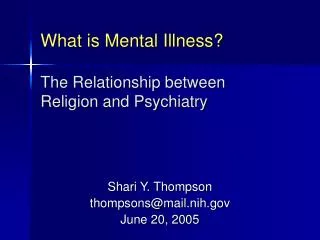 What is Mental Illness? The Relationship between Religion and Psychiatry